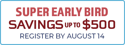 Register Early For Maximum Savings